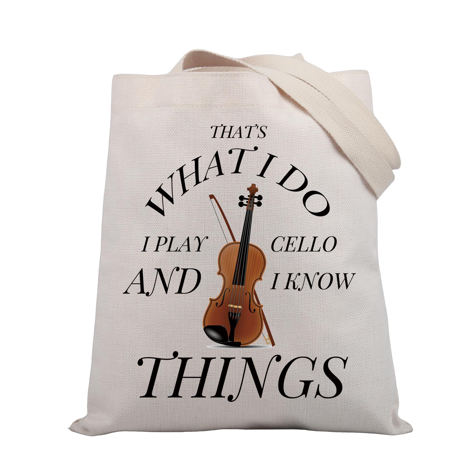 BDPWSS Cello Gift Cello Music Tote Bag Musician Gift That's What I Do I Play Cello And I Know Things Funny Cello Player Gift Know Cello Tg